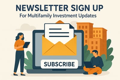 Newsletter sign-up illustration for multifamily investment updates Newsletter sign-up illustration for multifamily investment updates